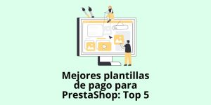 Mejores plantillas de pago para PrestaShop - Top 5