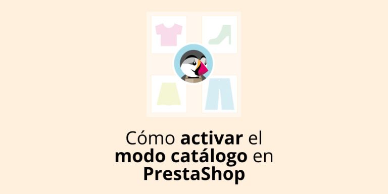 Cómo activar el modo catálogo en PrestaShop