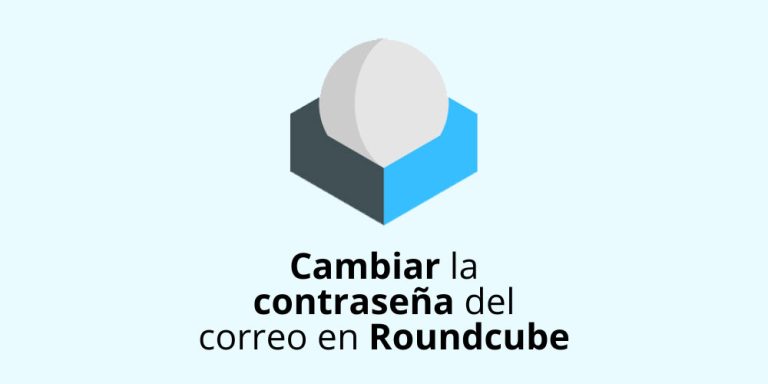 Cambiar la contraseña de una cuenta de correo en Roundcube Webmail