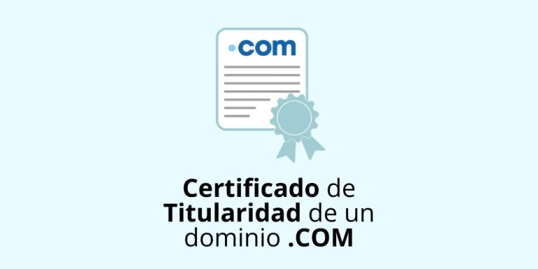 Certificado de Titularidad de un dominio .COM