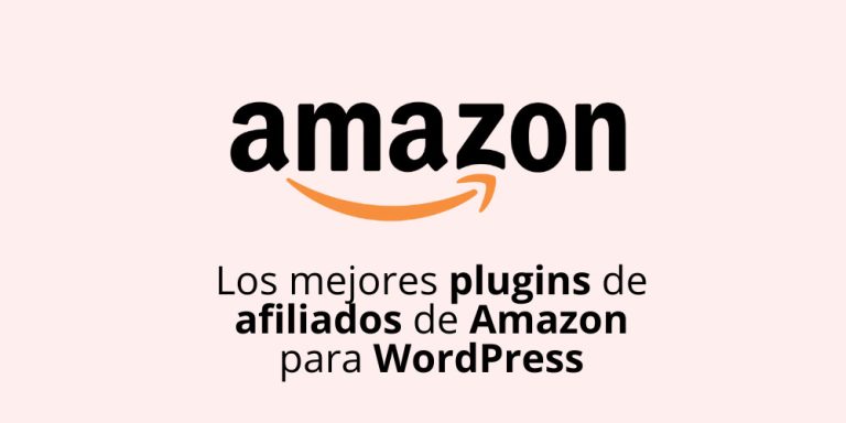 Los mejores plugins de afiliados de Amazon para WordPress