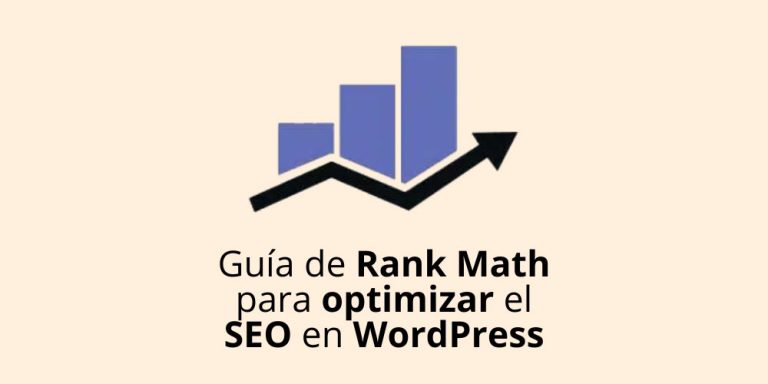 Guía de Rank Math para optimizar el SEO en WordPress