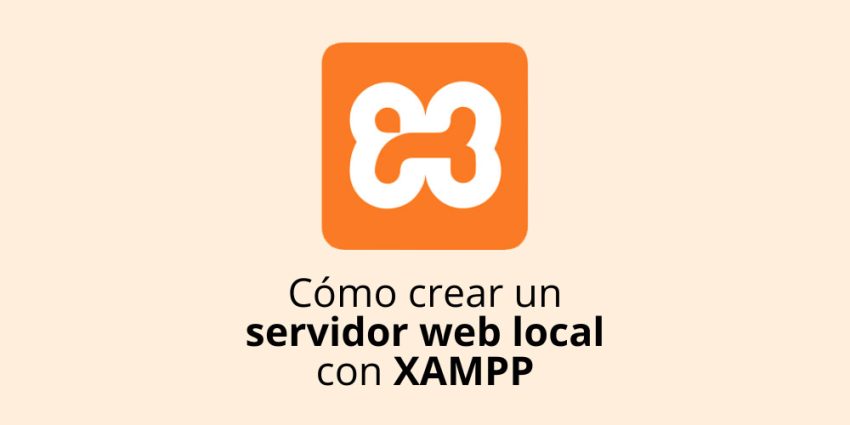 Cómo crear un servidor web local con XAMPP