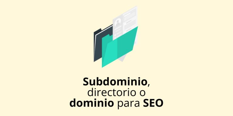 Guía completa para elegir entre subdominio, directorio o dominio para SEO