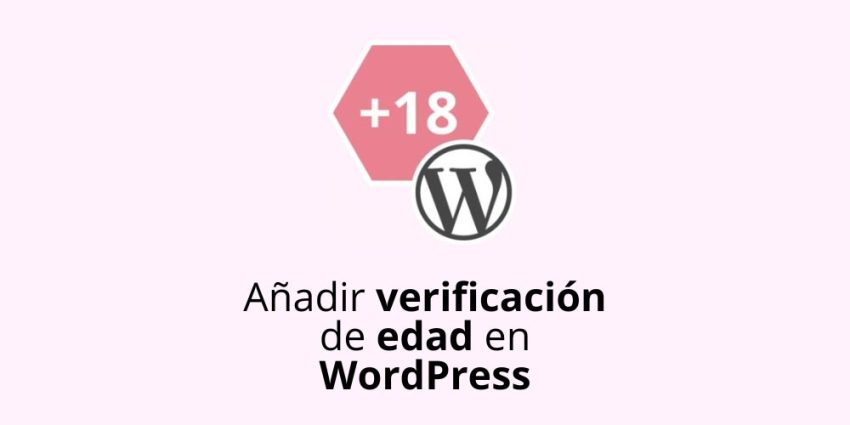 Añadir verificación de edad en WordPress